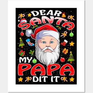 Dear Santa My Papa Did It Funny Posters and Art